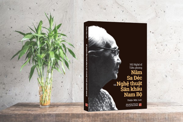 Nữ Nghệ Sĩ Tiền Phong Năm Sa Đéc Và Nghệ Thuật Sân Khấu Nam Bộ