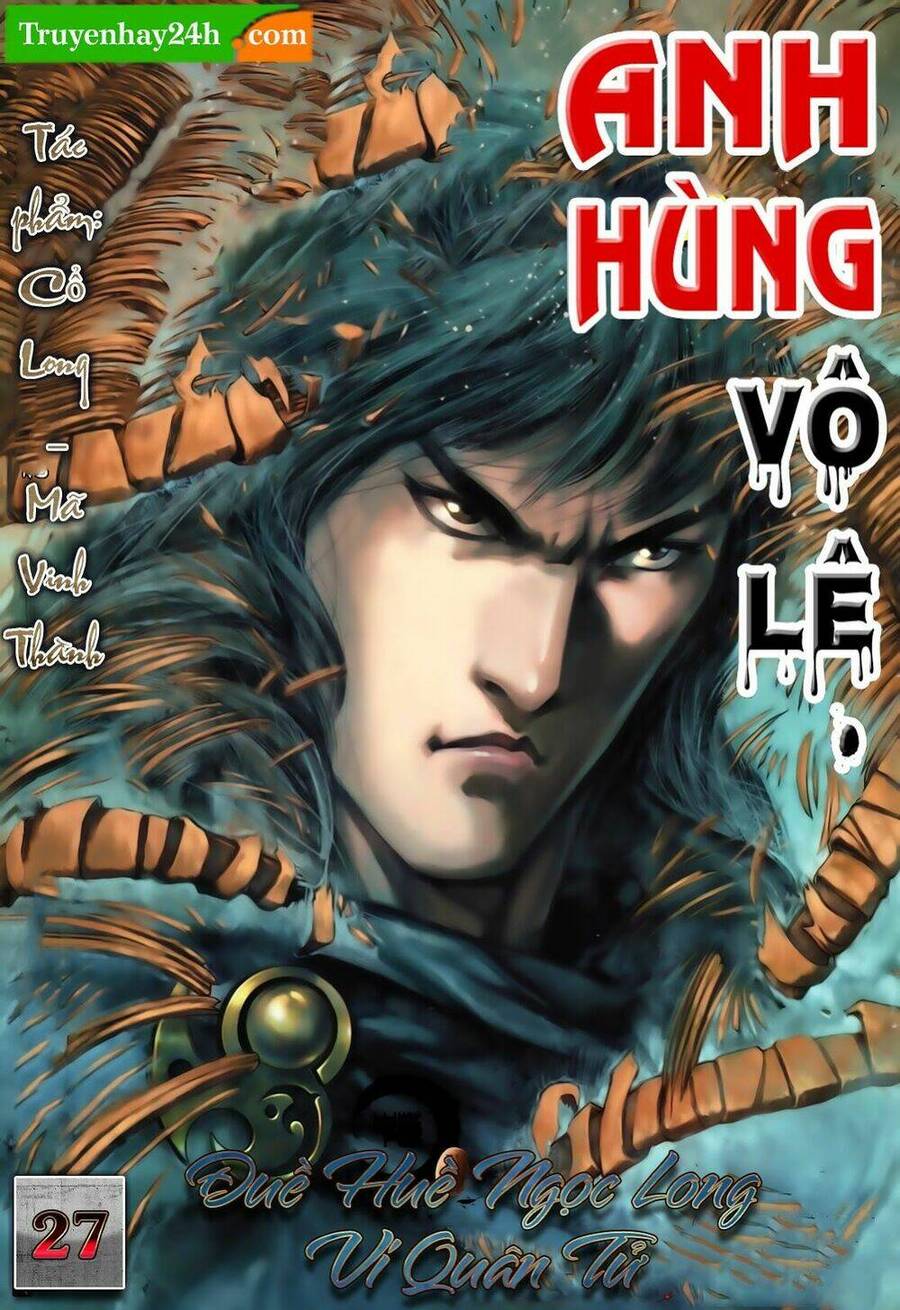 anh hùng vô lệ chapter 27 1