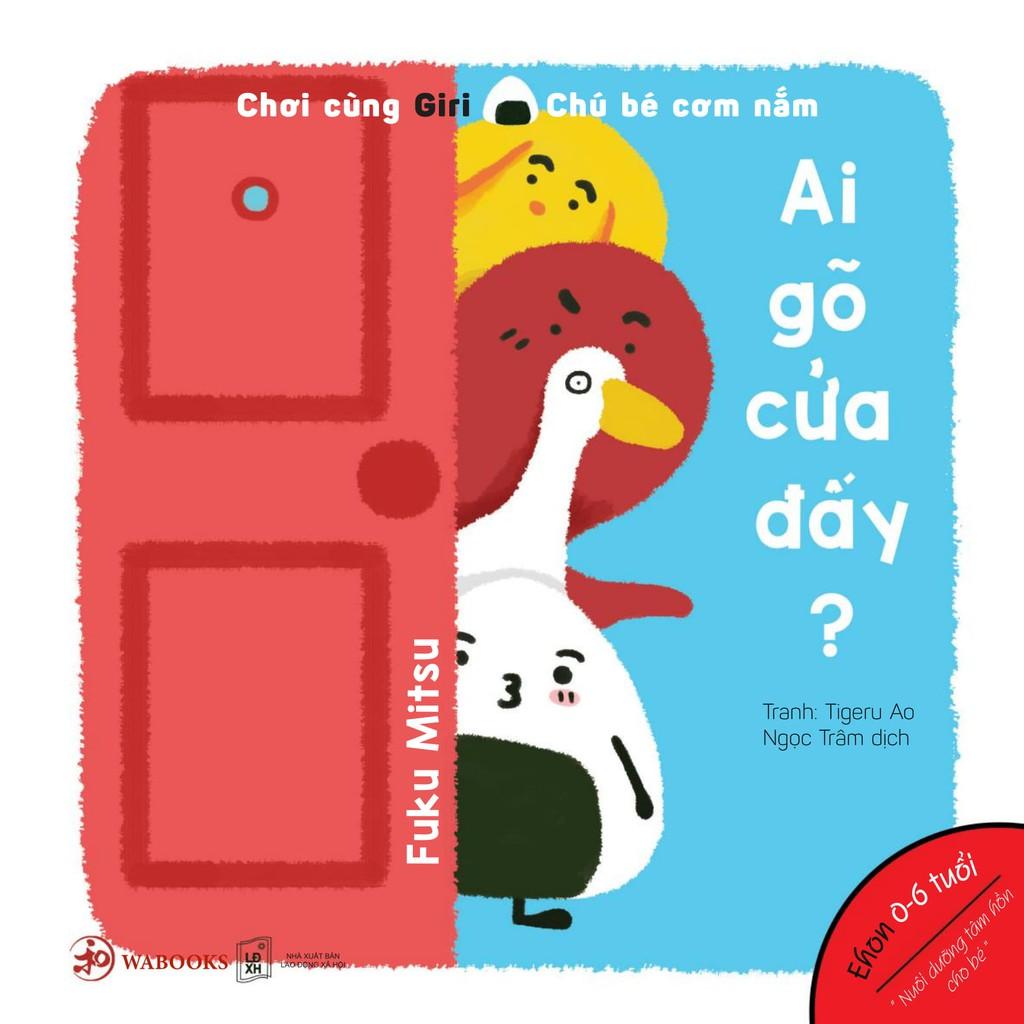 Ehon Ai gõ cửa đấy? Ehon Nhật Bản dành cho bé từ 0 6 tuổi - Bản Quyền