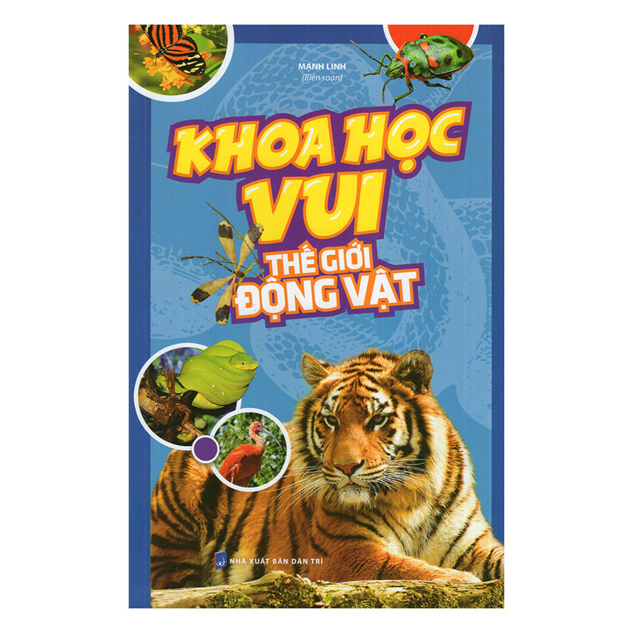 Khoa Học Vui - Thế Giới Động Vật