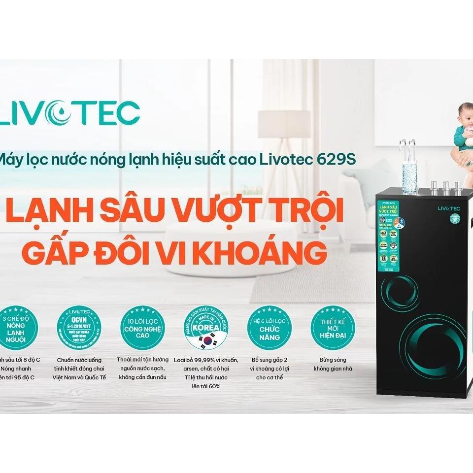 [ TẶNG BỘ LÕI] Máy Lọc Nước RO Nóng Lạnh Livotec 629S, Lọc Sạch Vượt Trội, Bổ Sung Khoáng Chất, - Hàng Chính Hãng