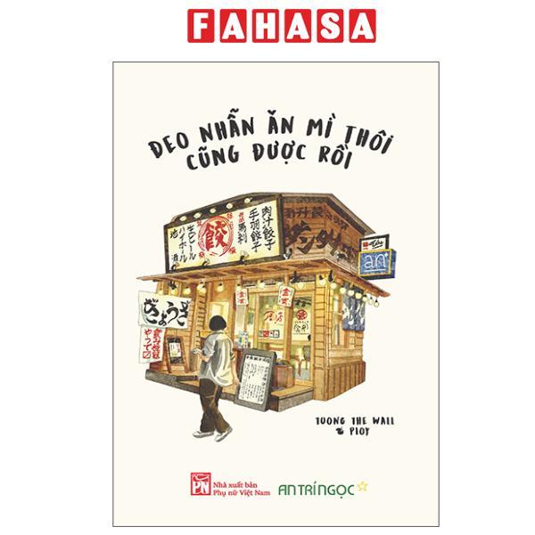 Sách - Đeo Nhẫn Ăn Mì Thôi Cũng Được Rồi