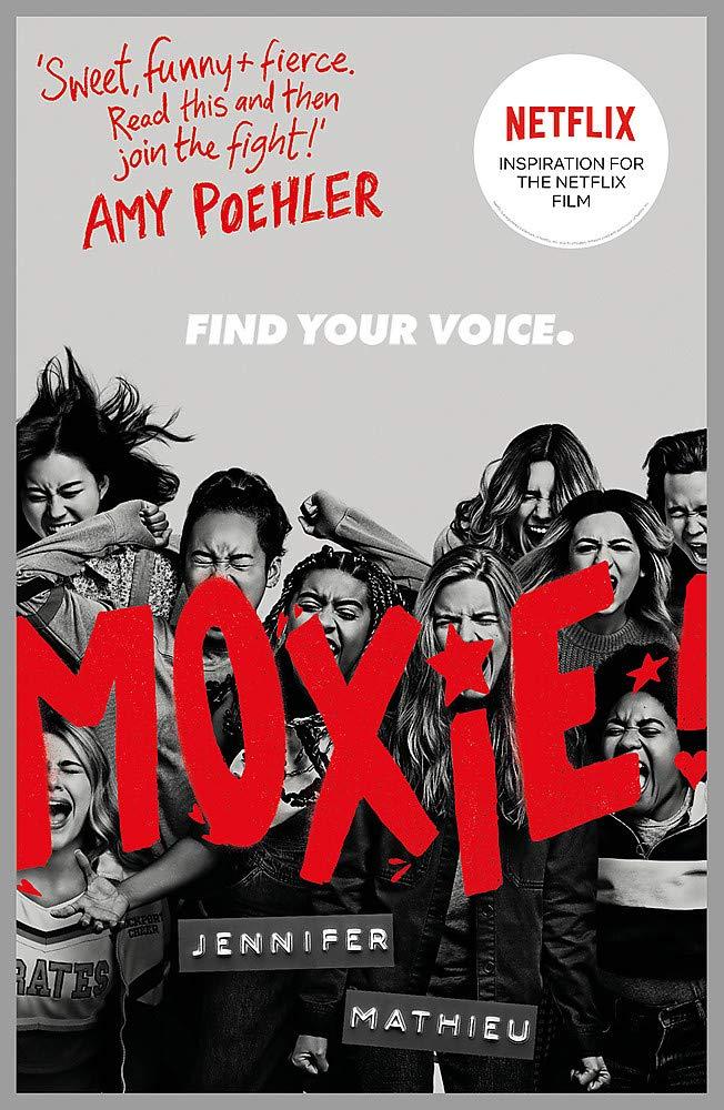 Moxie: As Seen On Netflix