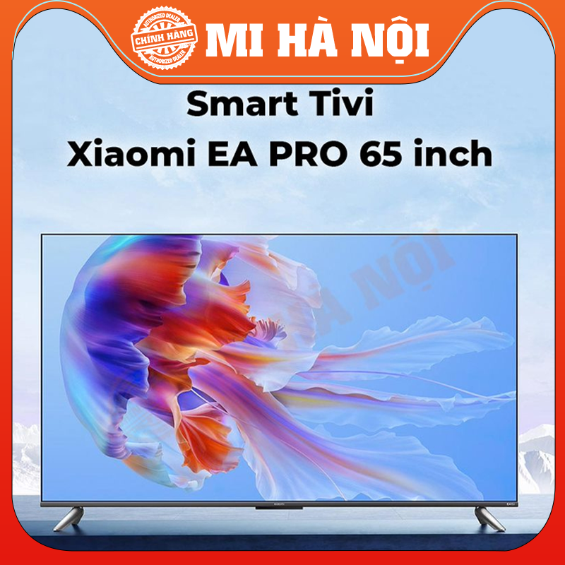 Smart Tivi Xiaomi EA Pro 55/ 65/75 inch- hàng chính hãng