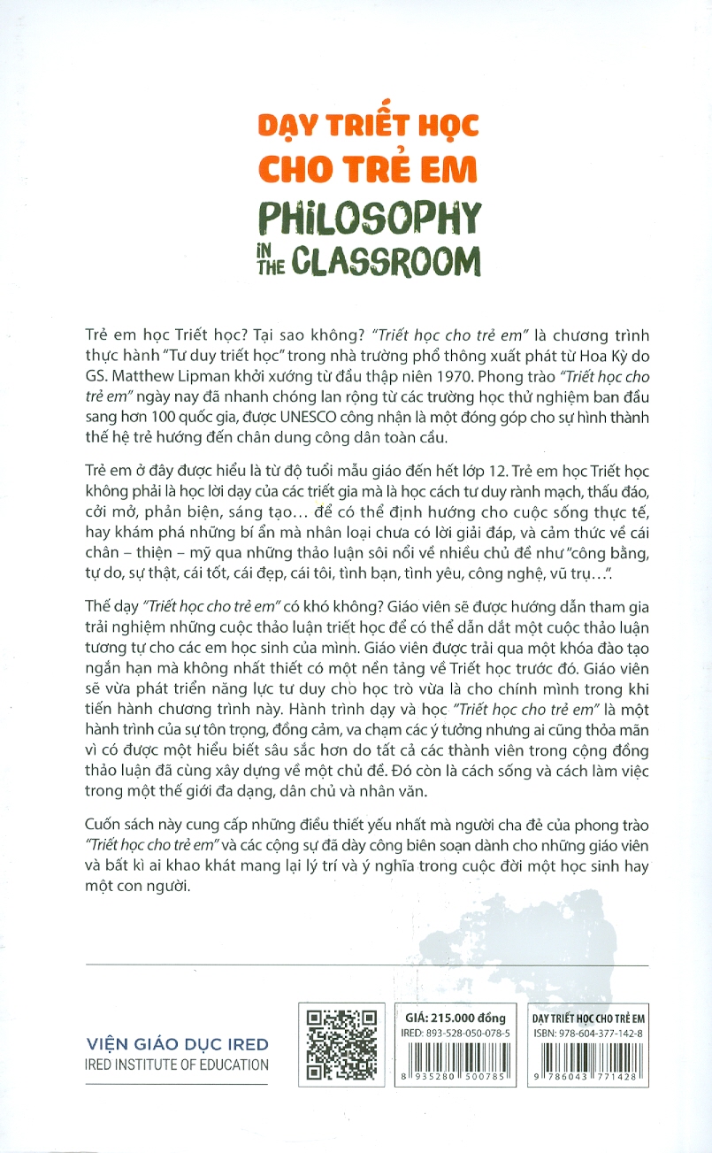 DẠY TRIẾT HỌC CHO TRẺ EM – Matthew Lipman, AnnMargaret Sharp, Frederick S. Oscanayan - Viện IRED - Nxb Tổng hợp Tp. Hồ Chí Minh