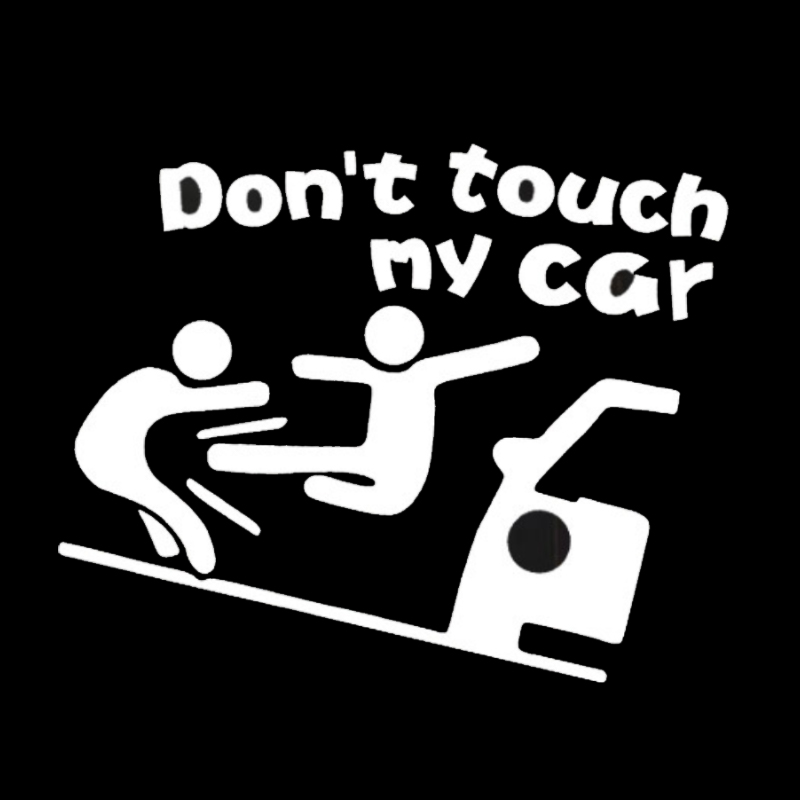 DON'T TOUCH MY CAR ĐÁ NHAU- Sticker transfer hình dán trang trí Xe hơi Ô tô size 12x14cm