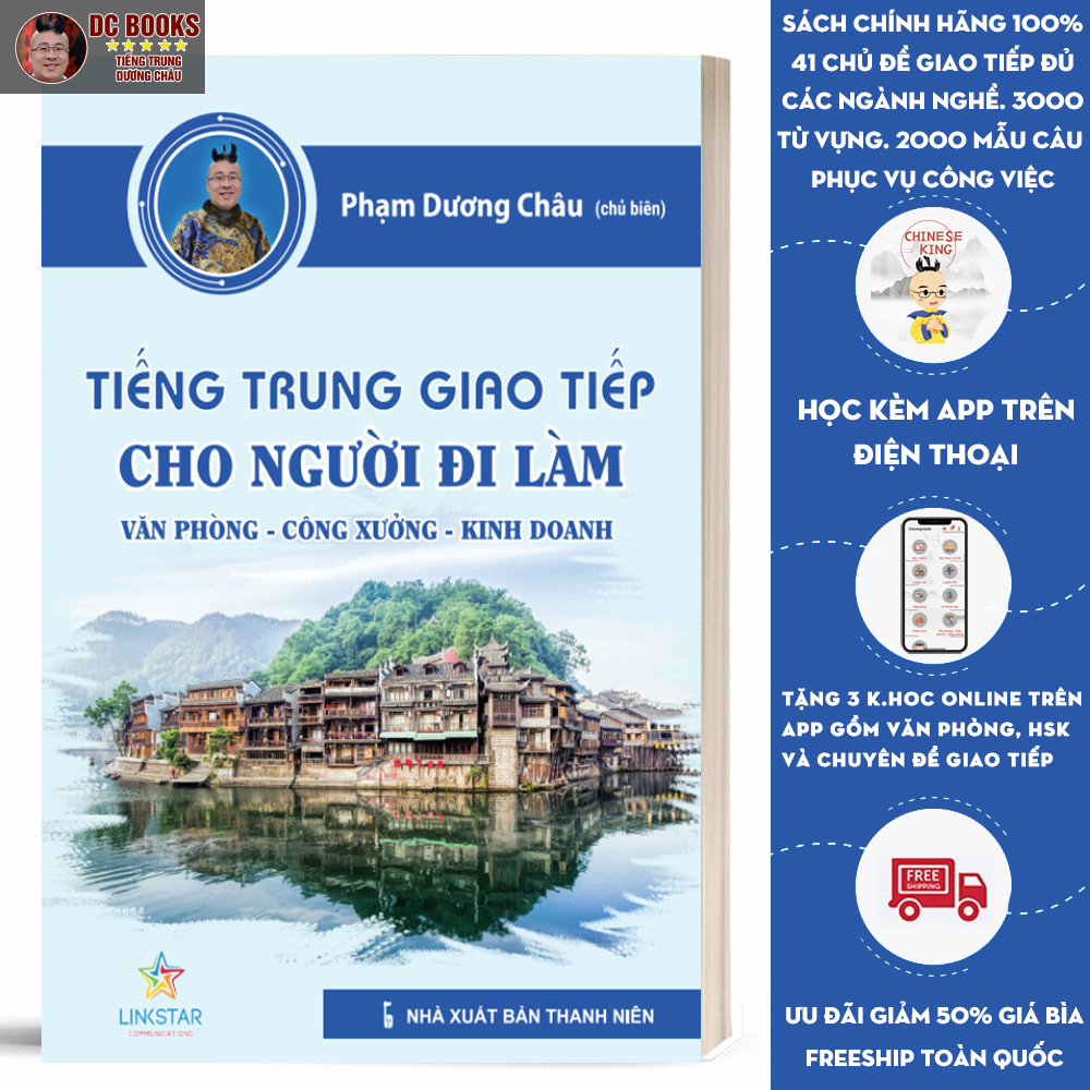 Sách Tiếng Trung Giao Tiếp Cho Người Đi Làm Văn Phòng Công Xưởng Kinh Doanh - Tự Học Tiếng Trung Theo Chủ Đề - Sách Tiếng Trung Bồi - Phạm Dương Châu - Kèm Theo File Nghe Và Bài Giảng Online