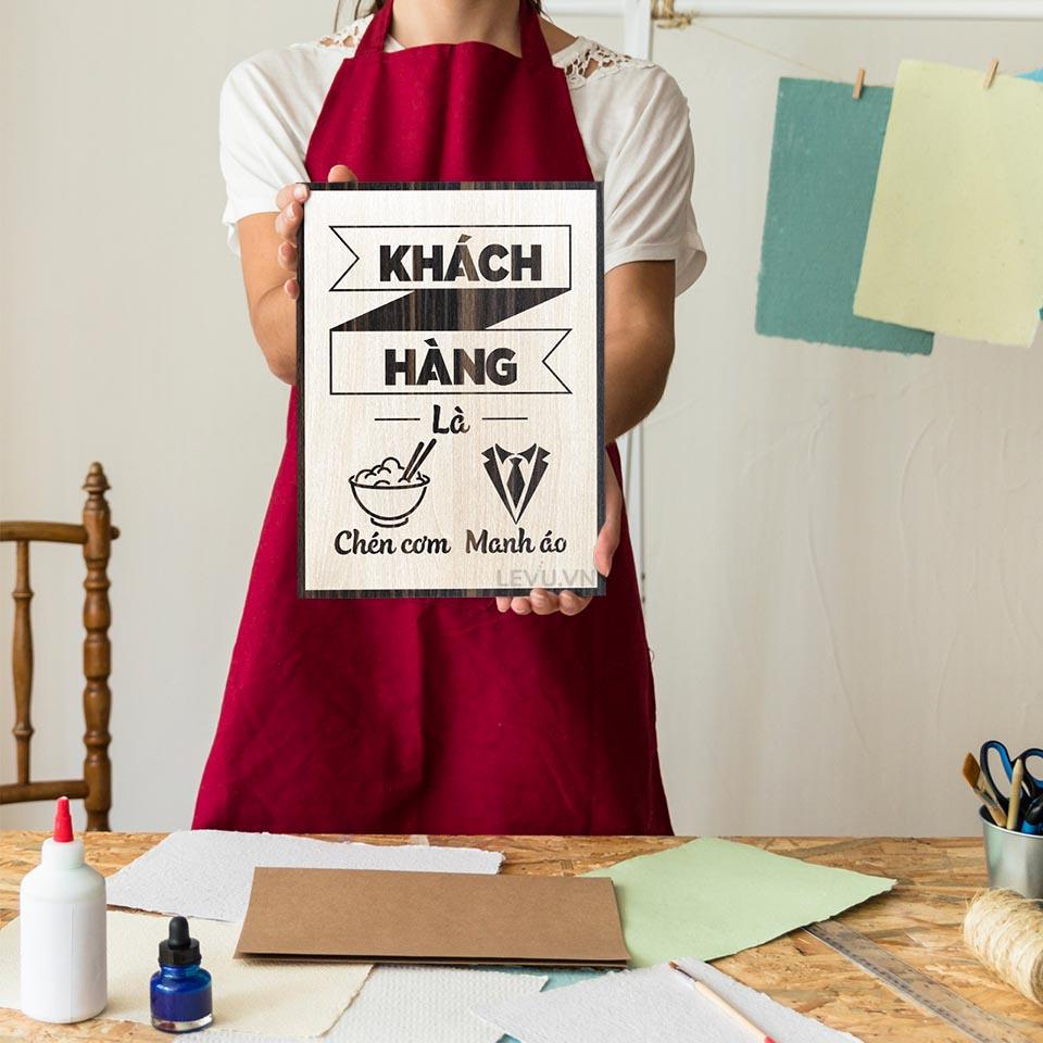 Tranh động lực LEVU LV055 "Khách hàng là chén cơm manh áo"