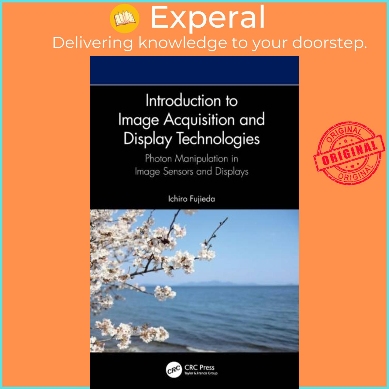 Sách - Introduction to Image Acquisition and Display Technologies - Photon man by Ichiro Fujieda (UK edition, hardcover)