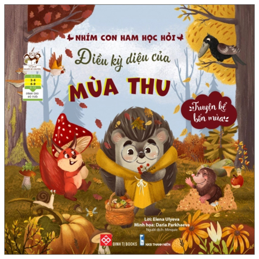 Combo : Truyện kể bốn mùa - Nhím con ham học hỏi