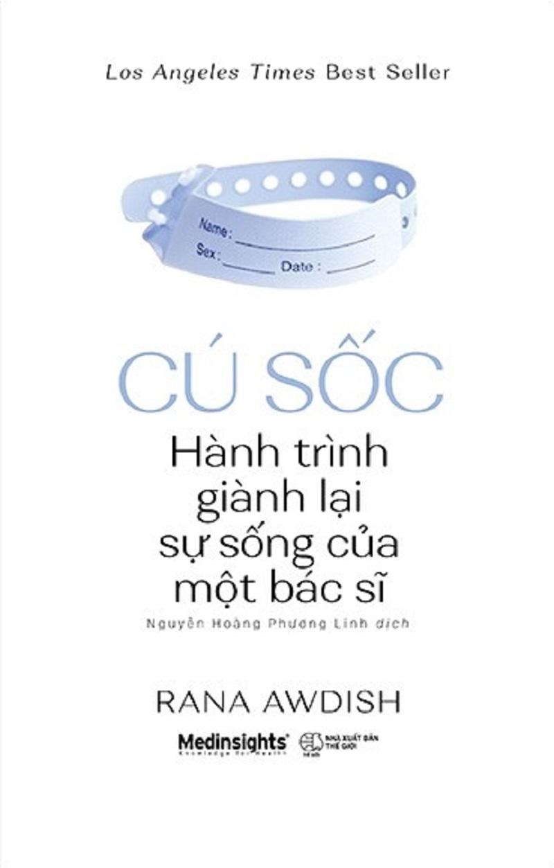 Cú sốc - Hành trình giành lại sự sống của một bác sĩ