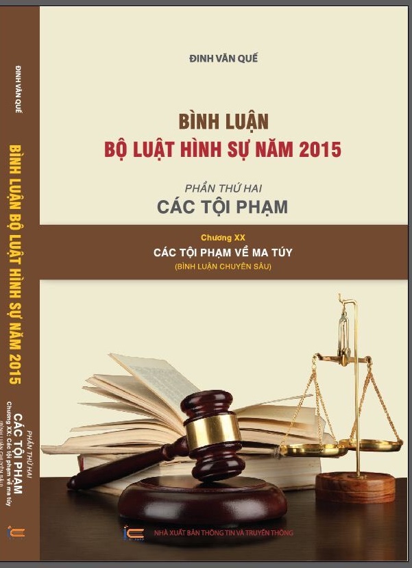 Bình Luận Khoa Học Bộ Luật Hình Sự năm 2015 Chương XX Các Tội Phạm Về Ma Tuý