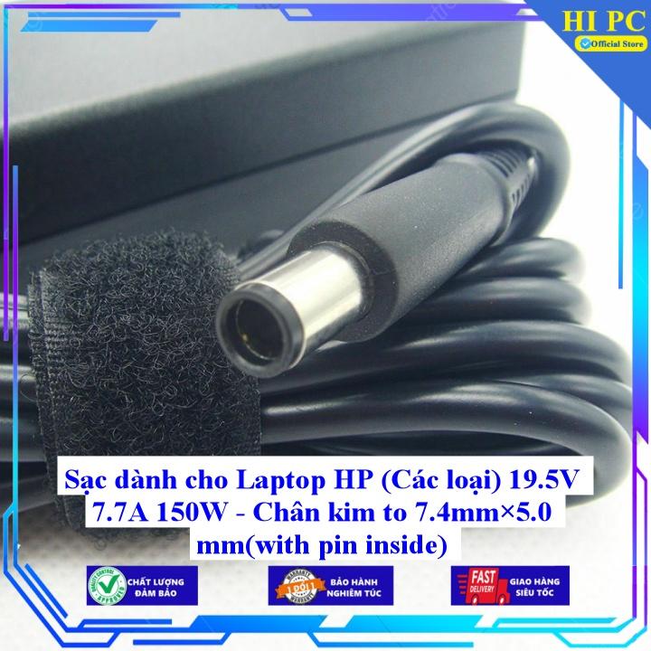 Sạc dành cho Laptop HP (Các loại) 19.5V 7.7A 150W - Chân kim to 7.4mm×5.0 mm(with pin inside) - Hàng Nhập Khẩu