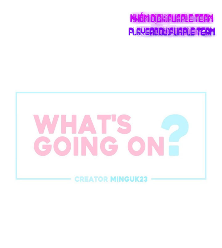 chuyện quái gì đang xảy ra? chapter 11 2