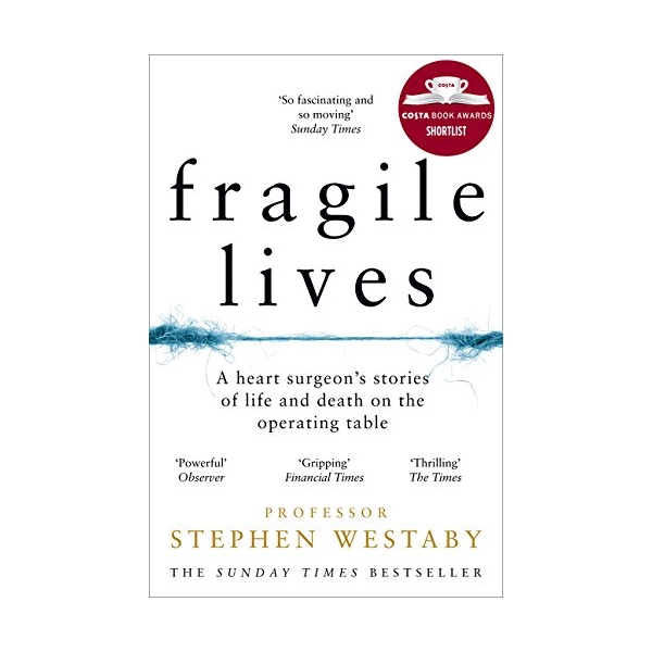 Fragile Lives