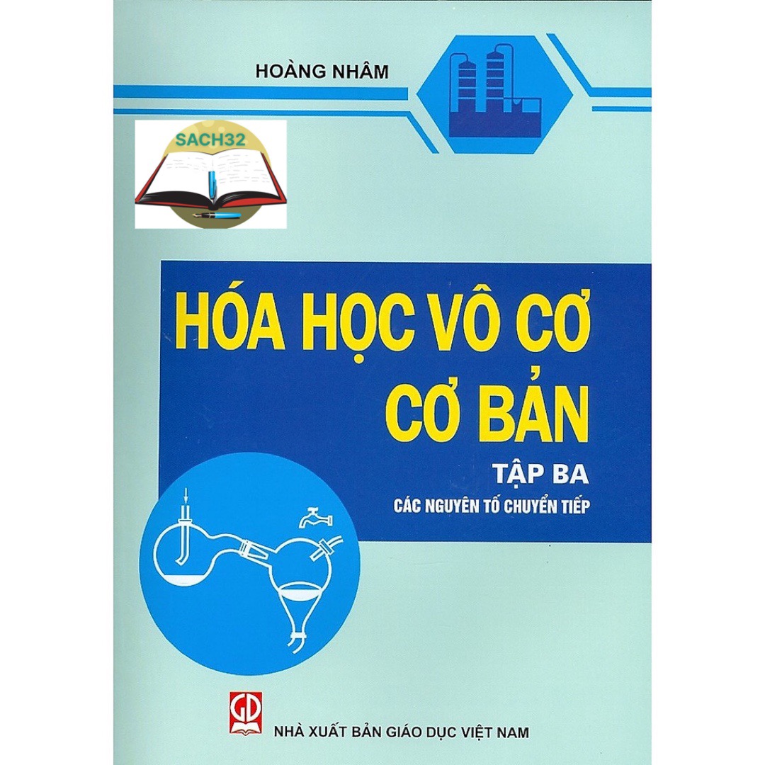 Combo 3 cuốn Hóa Học Vô Cơ Cơ Bản Tập 1 + Tập 2 + Tập 3 - Hoàng Nhâm ( 3 Cuốn)