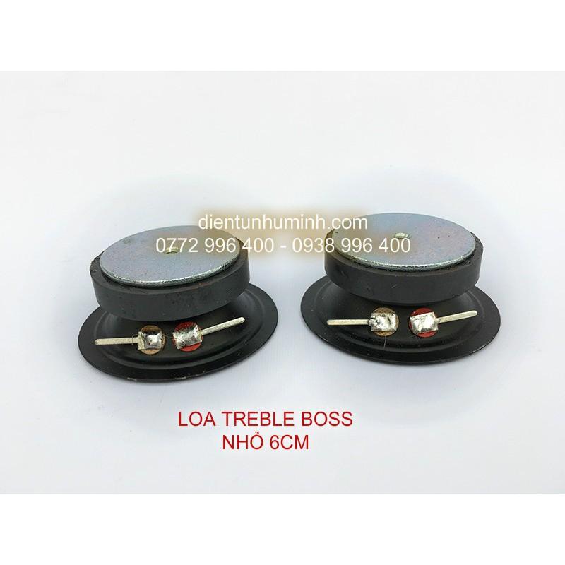 LOA TREBLE BOSS NHỎ 6CM - LOA CHÉP - TRÉP - GIÁ 1 ĐÔI