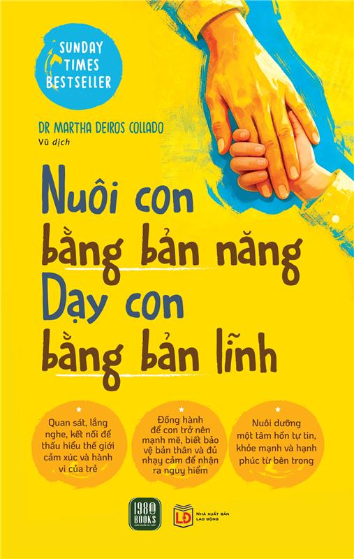 Nuôi Dưỡng Bằng Bản Năng, Dạy Con Bằng Bản Lĩnh