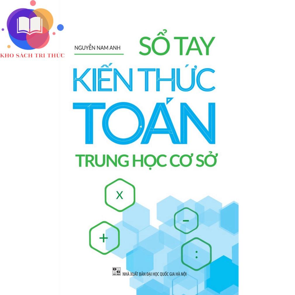 Sách - Sổ Tay Kiến Thức Toán Trung Học Cơ Sở