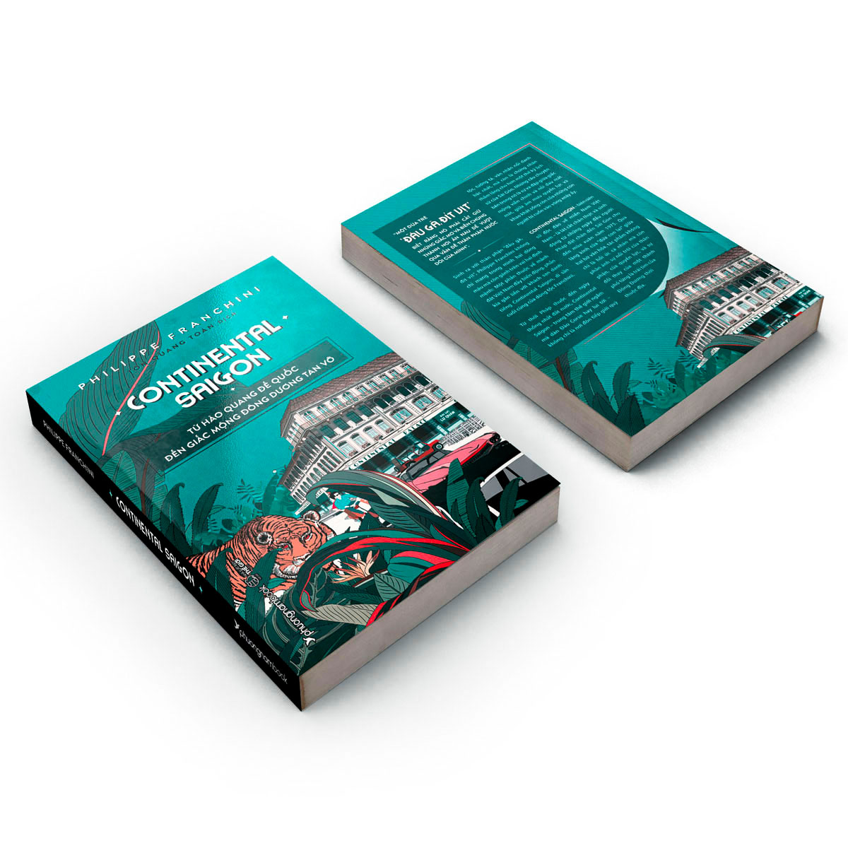 Sách Continental Saigon – Từ Hào Quang Đế Quốc Đến Giấc Mộng Đông Dương Tan Vỡ