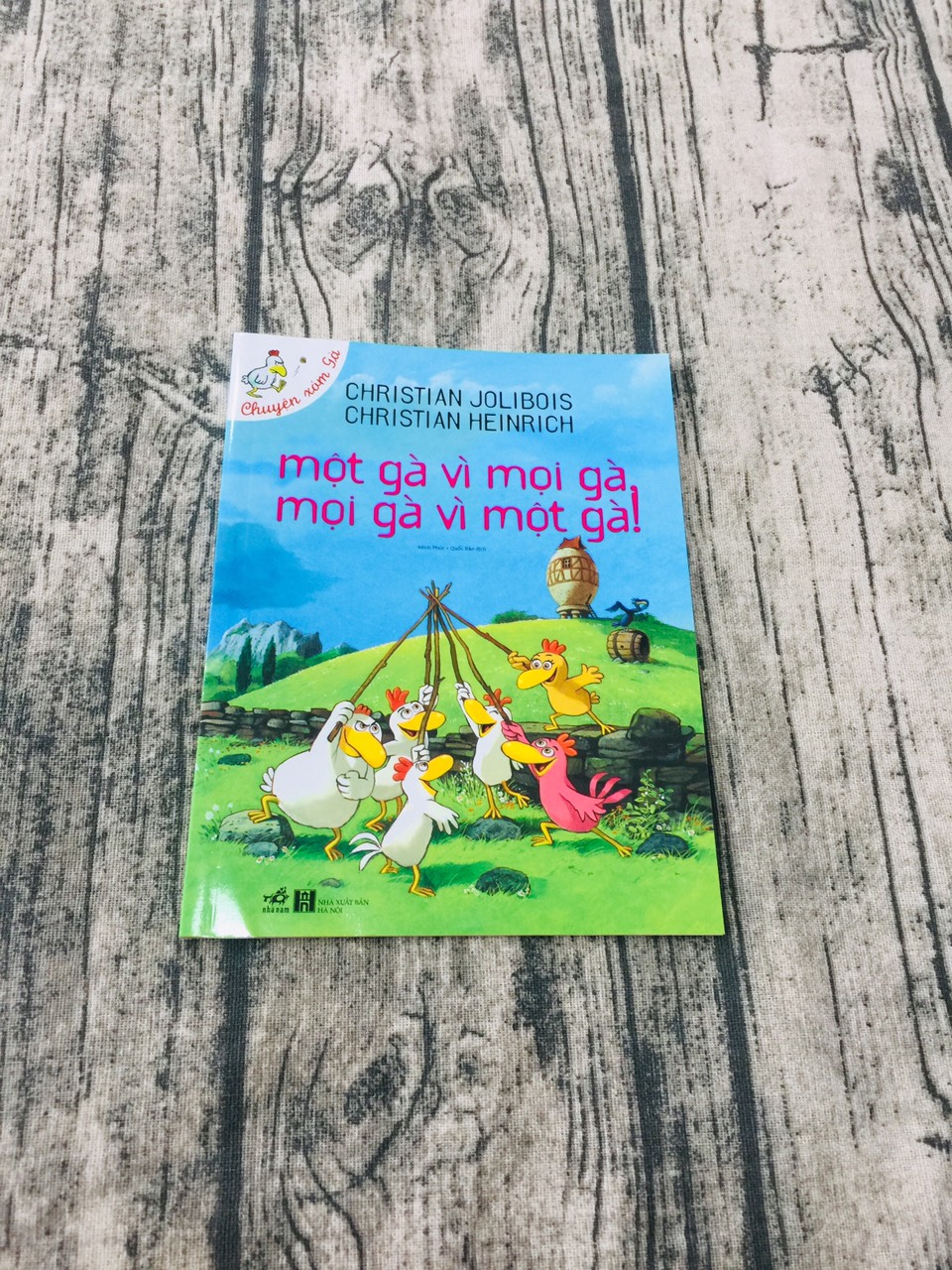 Một Gà Vì Mọi Gà, Mọi Gà Vì Một Gà