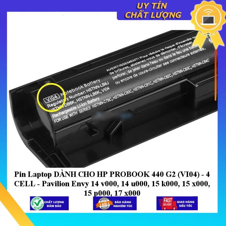 Pin Laptop dùng cho HP PROBOOK 440 G2 (VI04) Pavilion Envy 14 v000 14 u000 15 k000 15 x000 15 p000 17 x0 - Hàng Nhập Khẩu  MIBAT628