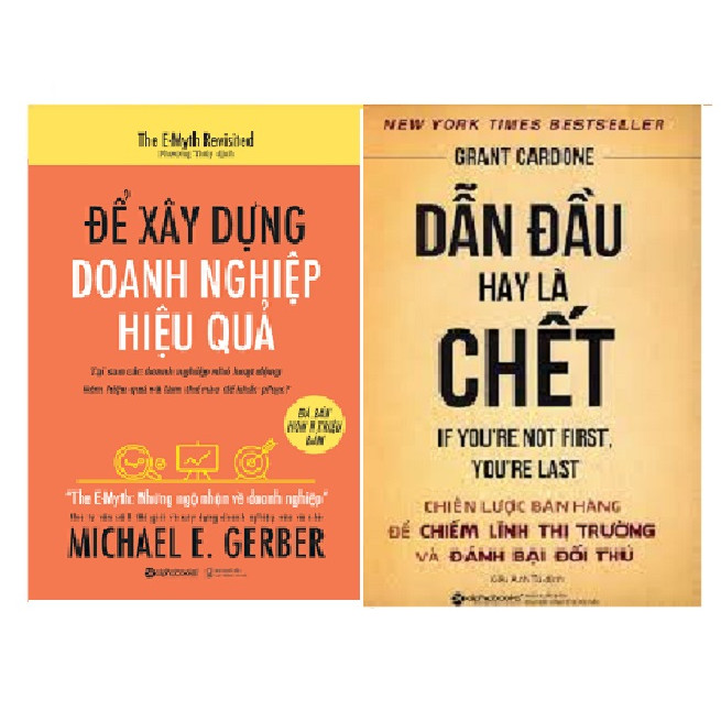 Combo 2 cuốn: Để Xây Dựng Doanh Nghiệp Hiệu Quả + Dẫn đầu hay là chết