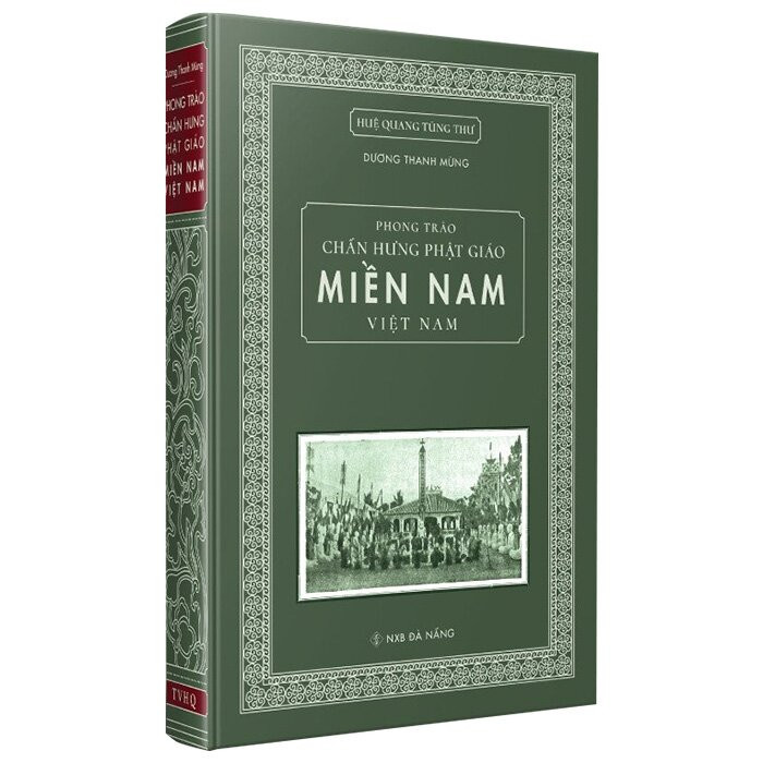 Phong Trào Chấn Hưng Phật Giáo Miền Nam Việt Nam - Dương Thanh Mừng