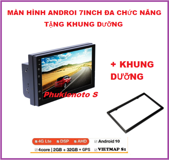 Tặng pm Vietmap s1 và KHUNG DƯỠNG.Màn Hình Android 10.0 Cảm Ứng 7 Inch lắp sim 4G-thu phát wifi ram2G-rom32G lắp chung cho nhiều dòng xe, dvd oto