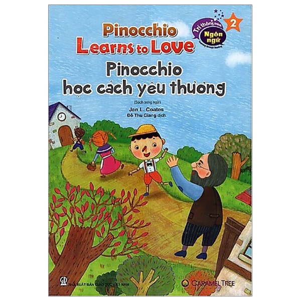 Pinnocchio Học Cách Yêu Thương - Pinocchio Learns To Love - Tái Bản 2020