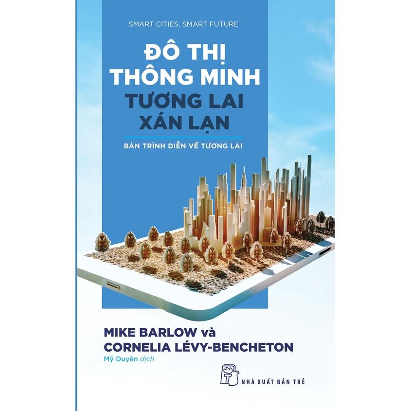 Sách - NXB Trẻ - Đô thị thông minh, tương lai xán lạn