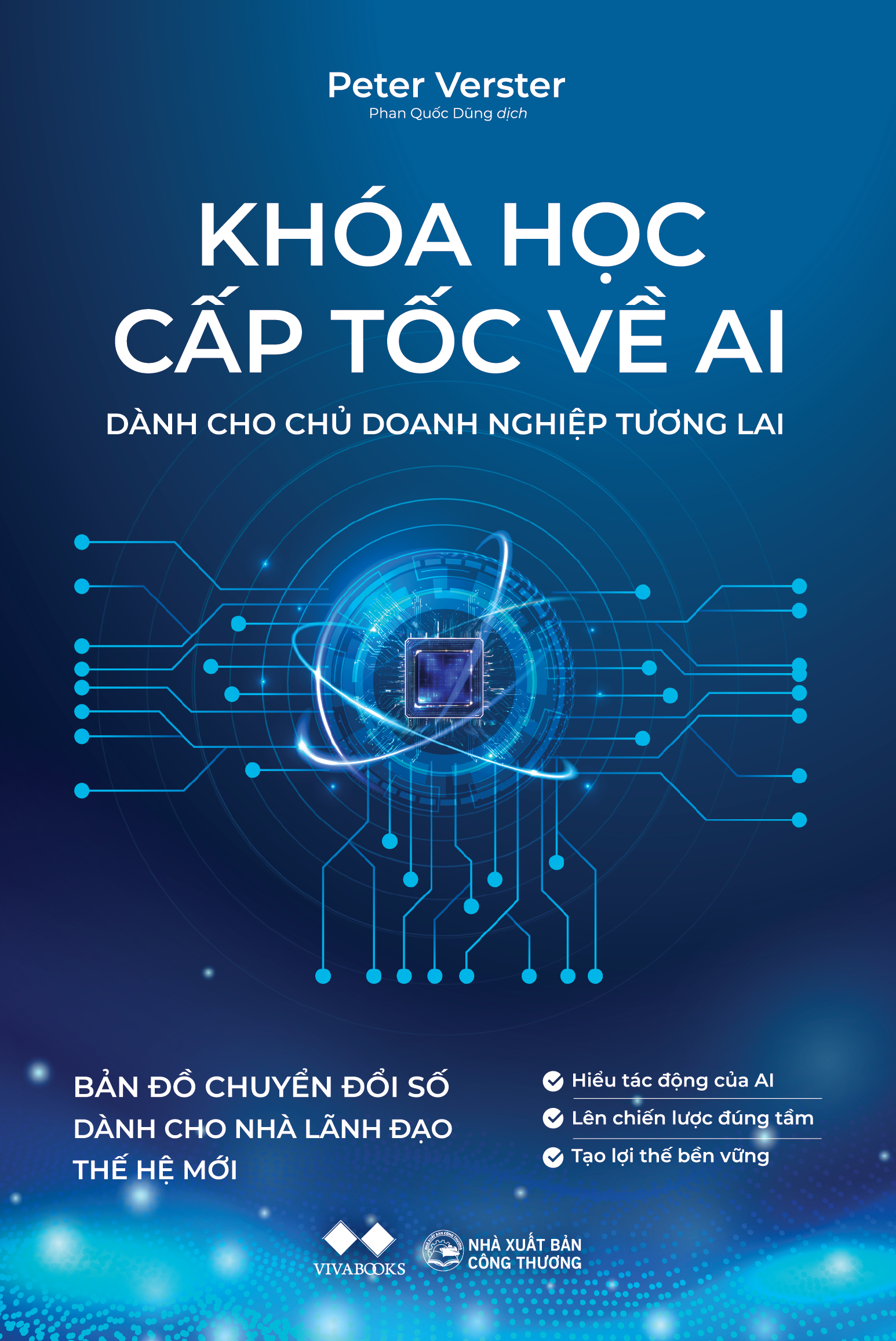 Sách - Khóa Học Cấp Tốc Về AI - Dành Cho Chủ Doanh Nghiệp Tương Lai