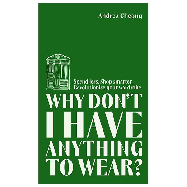 Sách ngoại văn: Why Don't I Have Anything to Wear?