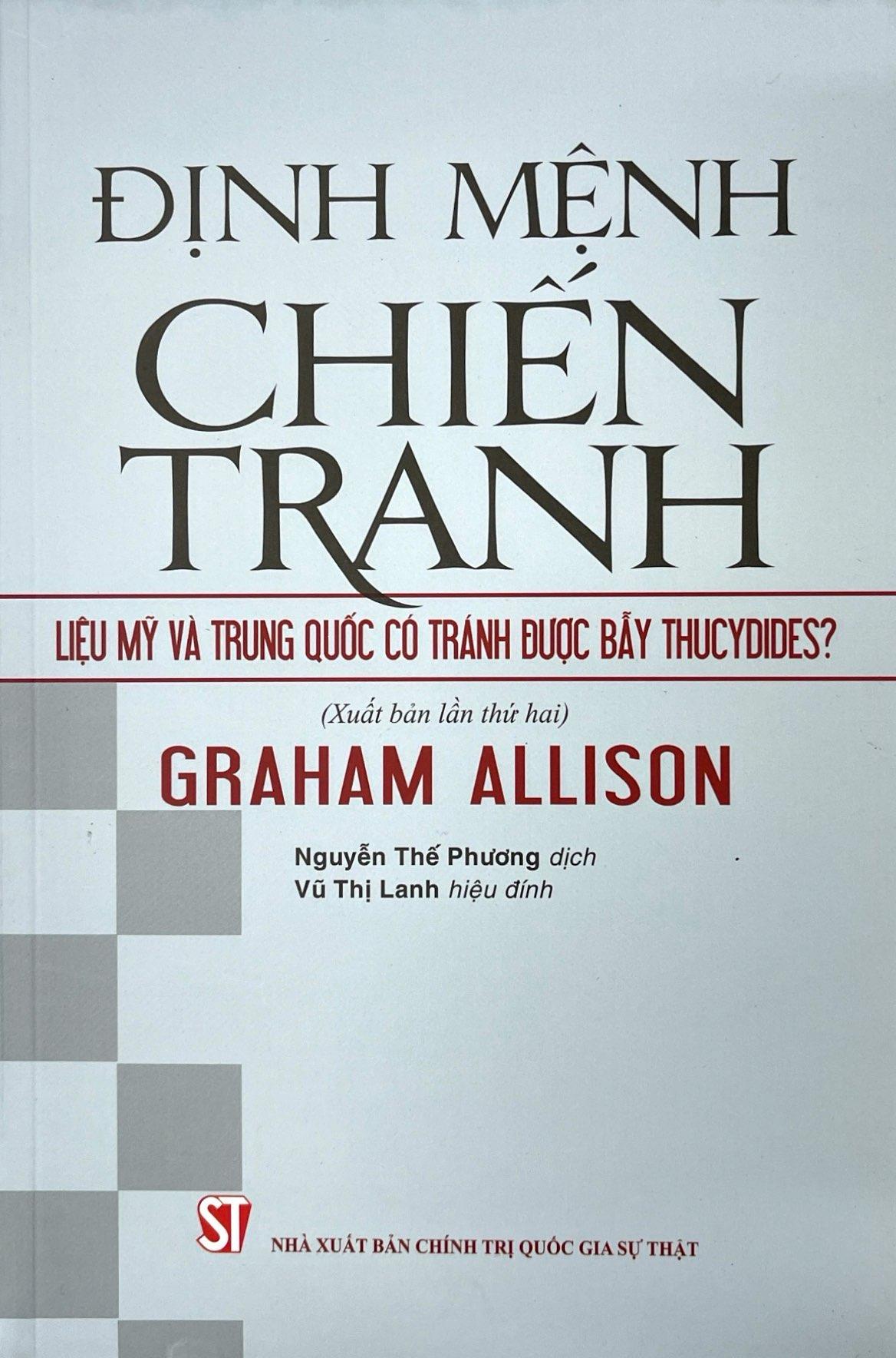 Định Mệnh Chiến Tranh - Liệu Mỹ Và Trung Quốc Có Tránh Được Bẫy Thucydides?