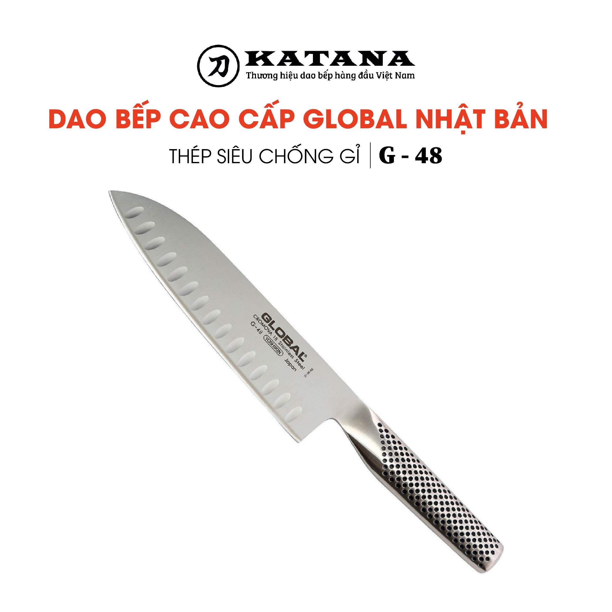 Dao bếp Nhật cao cấp Global G48 = G80 Santoku - Dao thái đa năng(180mm) - Dao bếp Nhật chính hãng