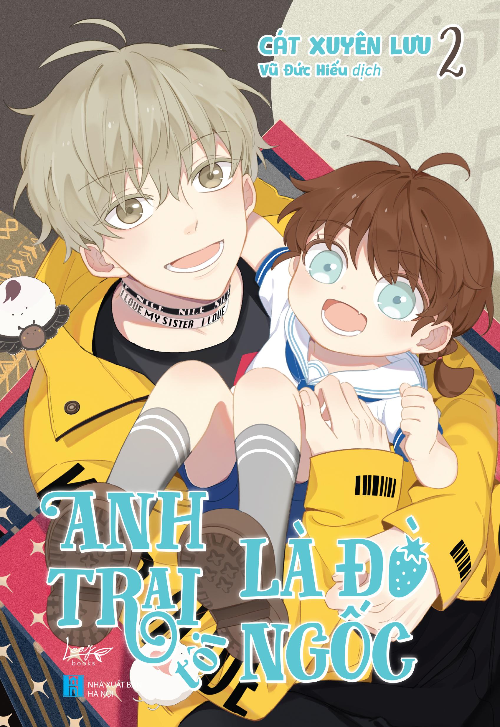 Anh Trai Tôi Là Đồ Ngốc - Tập 2 - Bản Quyền