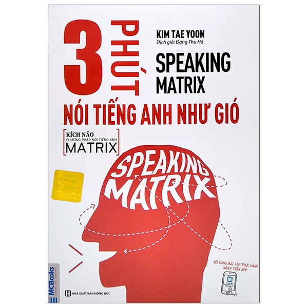 Speaking Matrix - 3 Phút Nói Tiếng Anh Như Gió