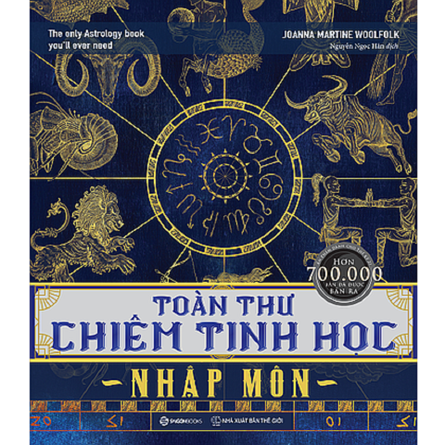 Toàn thư chiêm tinh học nhập môn (The Only Astrology Book You'll Ever Need) - Tác giả: Joanna Martine Woolfolk