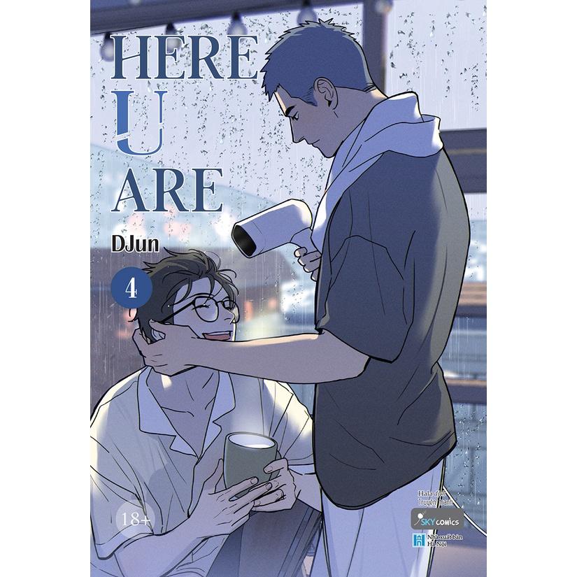 Truyện tranh Here U Are - Lẻ tập 1 2 3 4 5 6 - Boys Love - Tặng kèm Bookmark - Skycomics