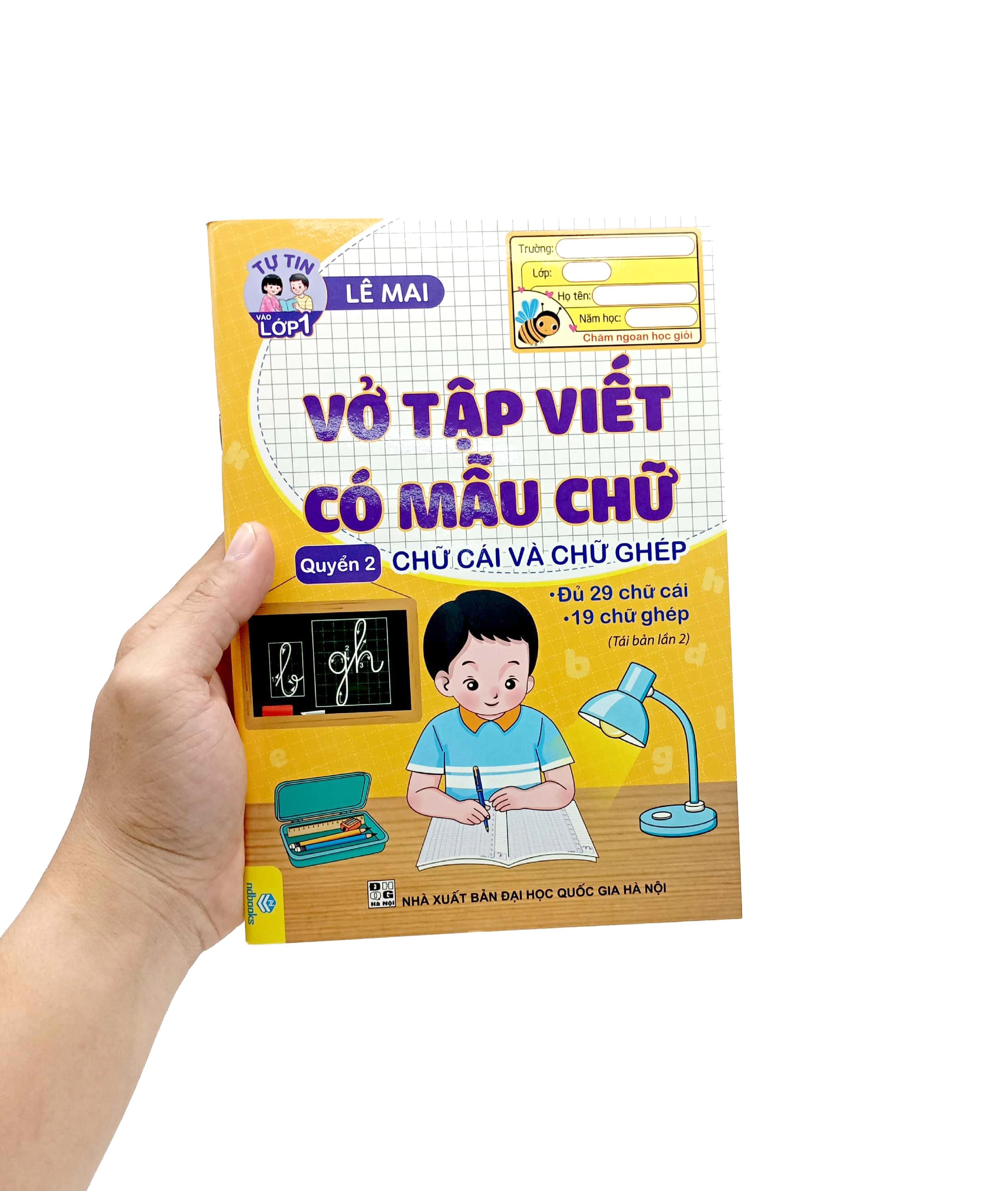 Tự Tin Vào Lớp 1 - Vở Tập Viết Có Mẫu Chữ - Quyển 2 - Chữ Cái Và Chữ Ghép