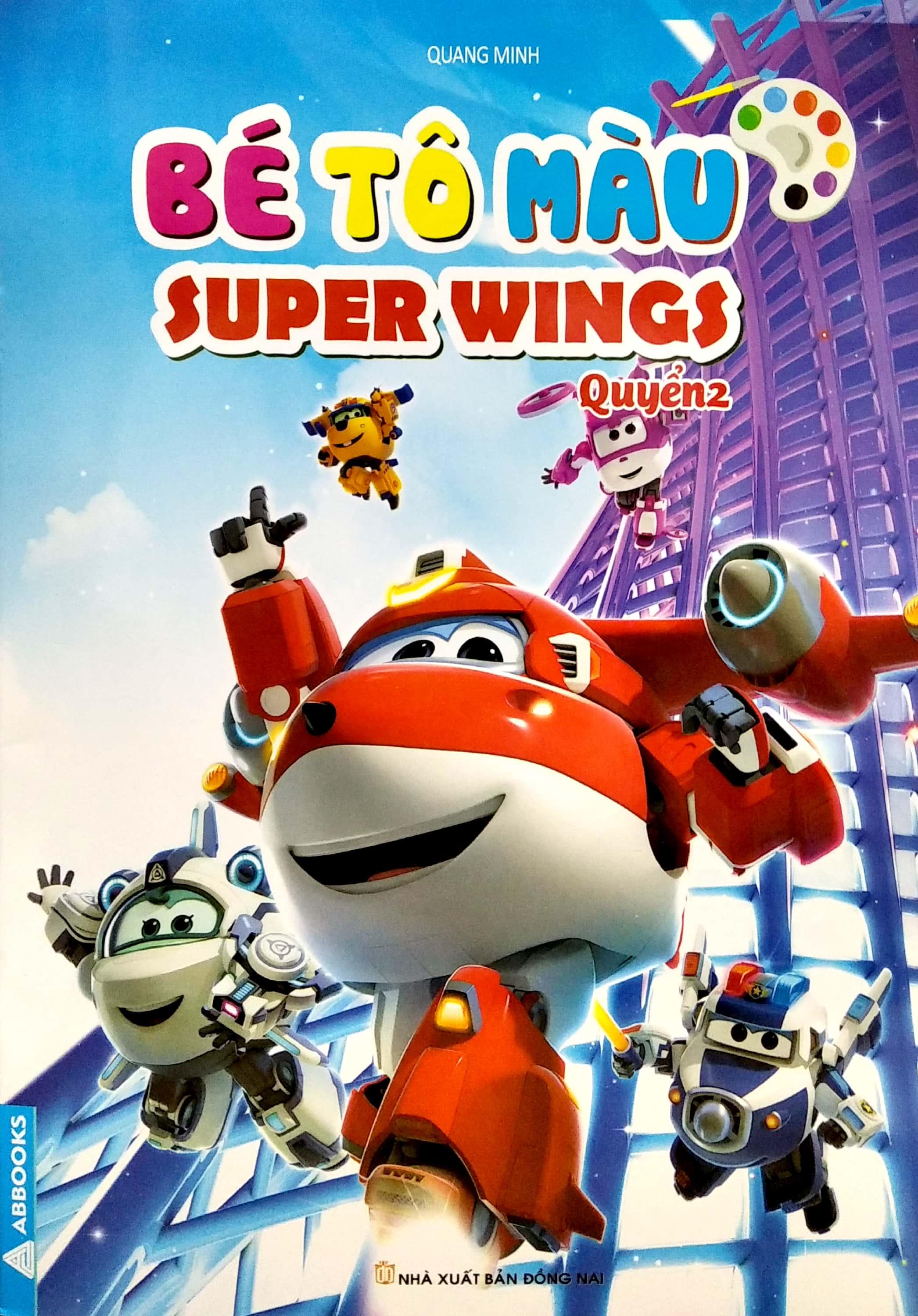 Bé Tô Màu Super Wings - Quyển 2