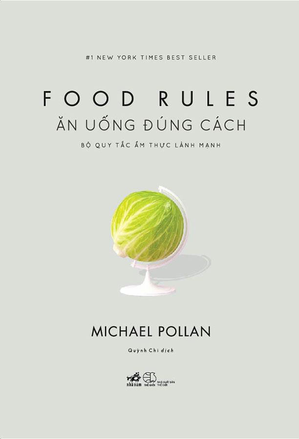 Sách Food Rules - Ăn Uống Đúng Cách