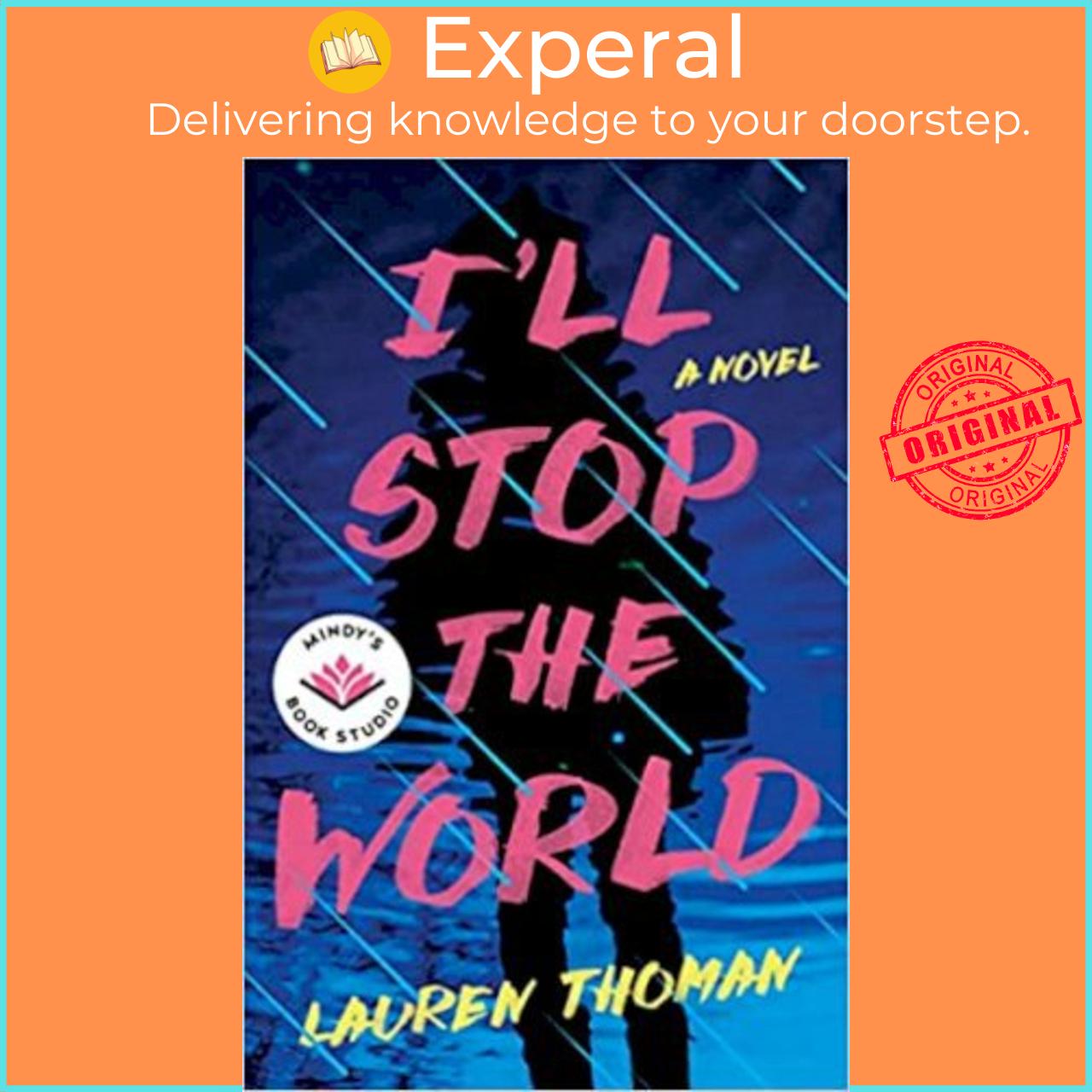 Sách - I'll Stop the World : A Novel by Lauren Thoman
