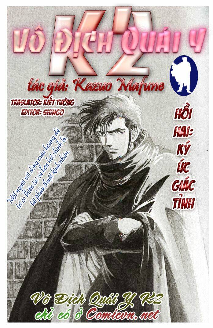 doctor kazu k1+ k2 - vô địch quái y chapter 2 1