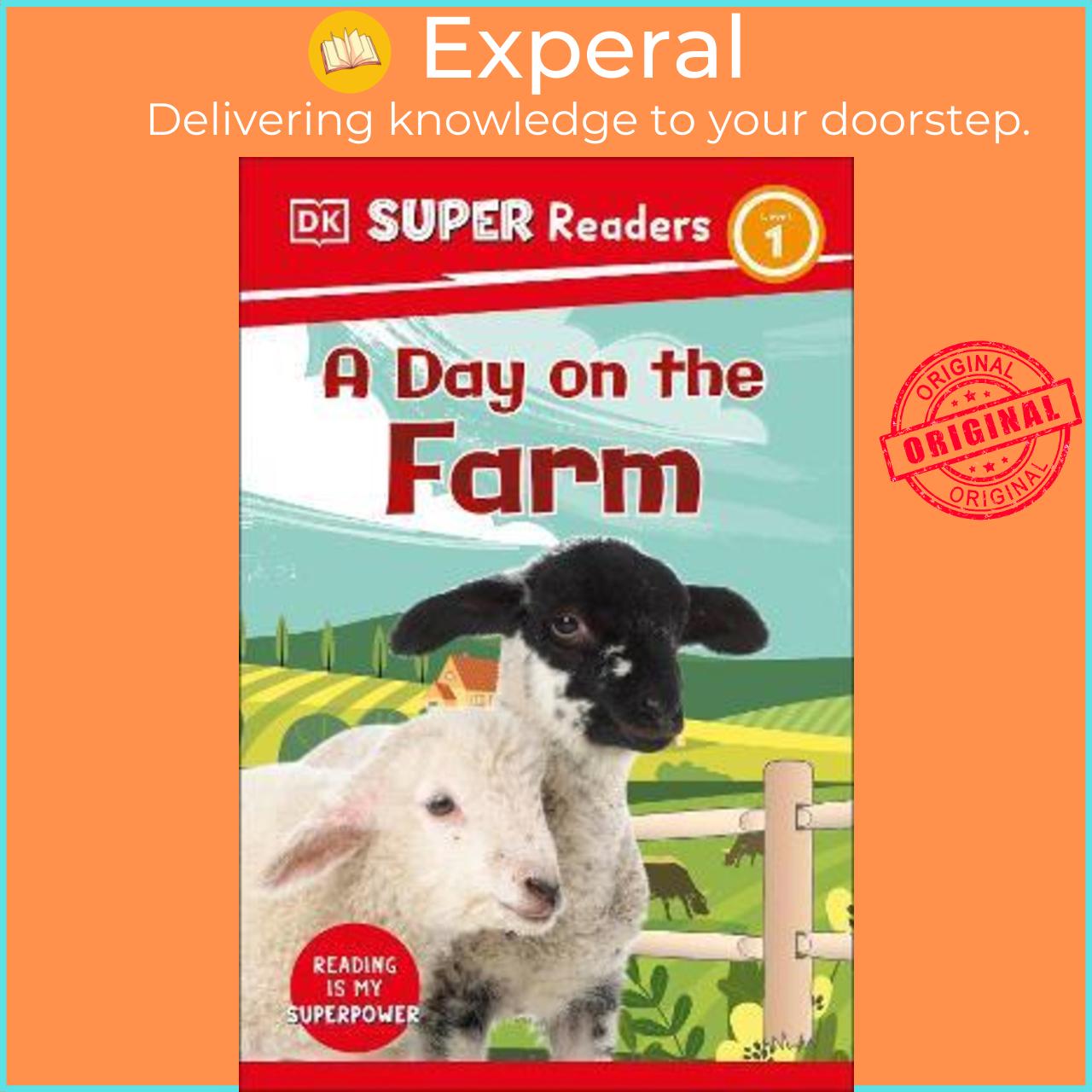Sách - DK Super Readers Level 1 A Day on the Farm by DK