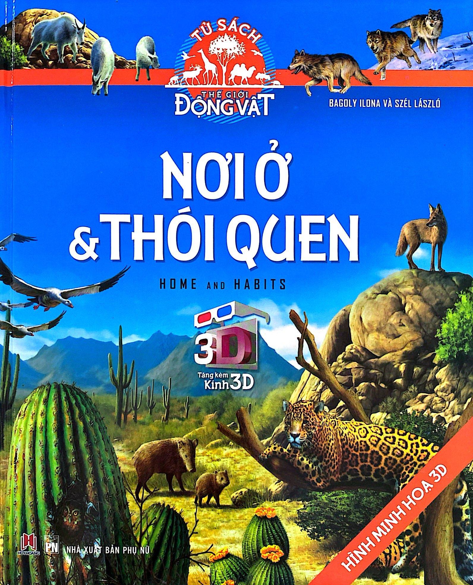 Tủ Sách Thế Giới Động Vật - Nơi Ở Và Thói Quen (Hình Minh Họa 3D)