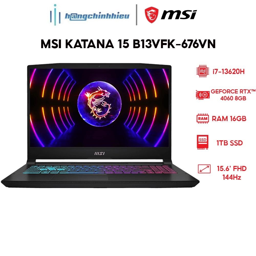 Laptop MSI Katana 15 B13VFK-676VN (i7-13620H 16GB 1TB GeForce RTX 4060 8GB 15.6' FHD 144Hz Win 11) Hàng chính hãng