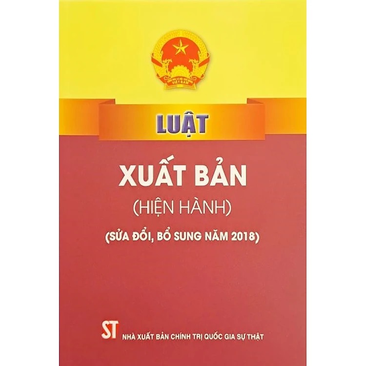 Luật xuất bản (Hiện hành) (Sửa đổi, bổ sung năm 2018)