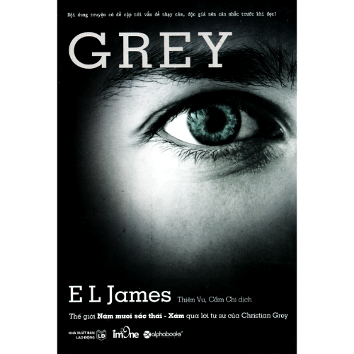 Thế Giới Năm Mươi Sắc Thái - Xám Qua Tự Sự Của Christian Grey _AL