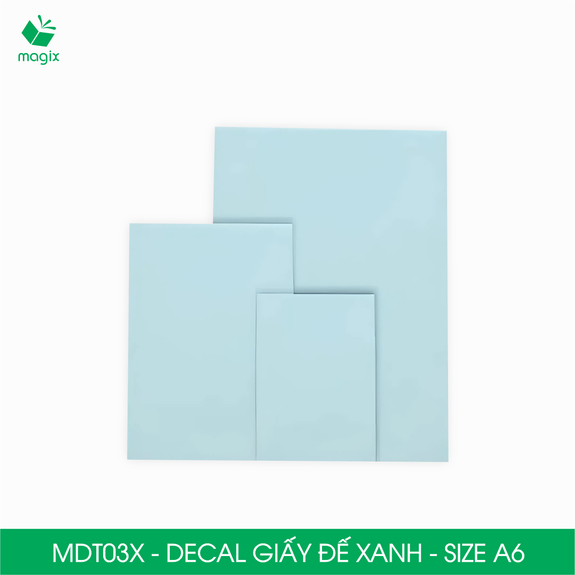 MDT03X - Xấp 50 tờ giấy decal đế xanh khổ A6 - Giấy in đơn hàng, nhãn dán, sticker đế xanh tự dính